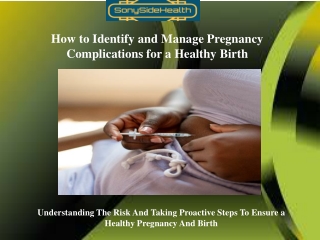 How to Identify and Manage Pregnancy Complications for a Healthy Birth