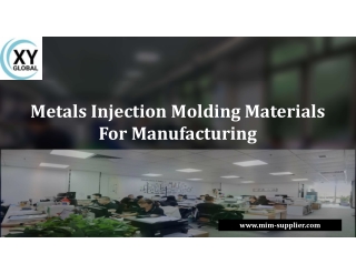 Metals Injection Molding Materials For Manufacturing