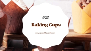 Tulip Baking Cups | Sweet Flavor