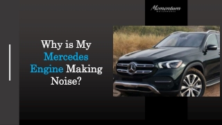 Why is my Mercedes engine making noise