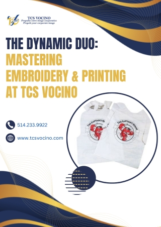 The Dynamic Duo: Mastering Embroidery & Printing at TCS Vocino