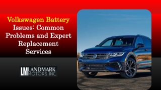 Volkswagen Battery Issues Common Problems and Expert Replacement Services