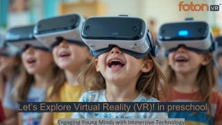 Let’s Explore Virtual Reality (VR)! in preschool