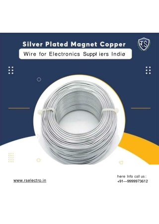 Silver Plated Magnet Copper Wire for Electronics Suppliers India