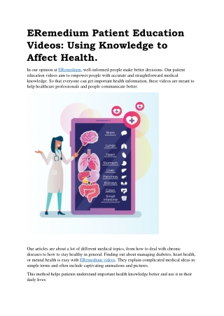 Eremedium Patient Information Education Videos