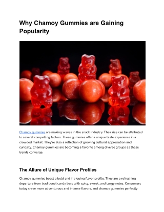 Why Chamoy Gummies are Gaining Popularity