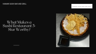 5-Star Sushi Restaurant in the USA – Experience Excellence at Hanami Sushi Bar