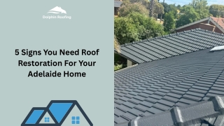 5 Signs You Need Roof Restoration For Your Adelaide Home