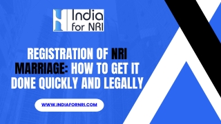 Registration of NRI Marriage How to Get It Done Quickly and Legally