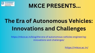The Era of Autonomous Vehicles Innovations and Challenges