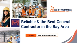 Trusted and the Best Construction Contractor in the Bay Area