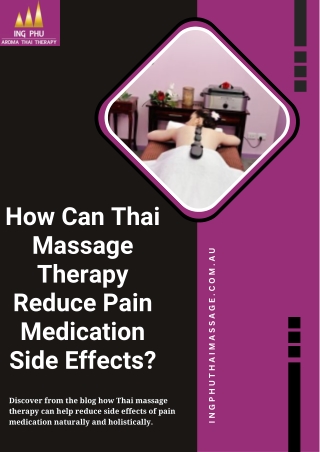 How Can Thai Massage Therapy Reduce Pain Medication Side Effects