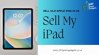 Sell Your iPad Online Hassle-Free with 247GreenGadgets