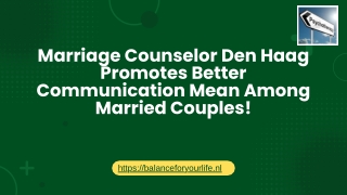 Marriage Counselor Den Haag Promotes Better Communication Mean Among Married Couples!
