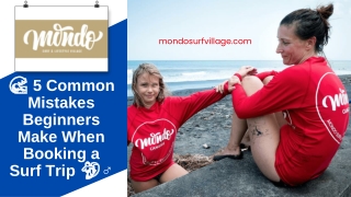 5 Common Mistakes Beginners Make When Booking a Surf Trip