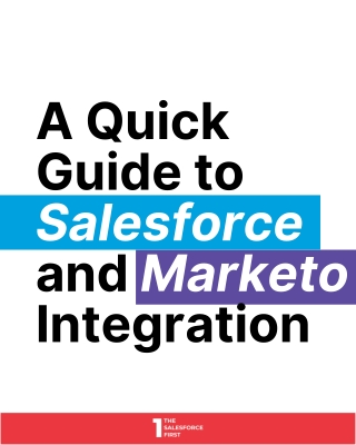 Quick Guide to Salesforce-Marketo Integration