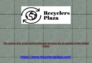 The reason why scrap metal brokerage services are so popular in the United States