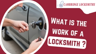 What is the work of a locksmith?