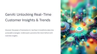 How GenAI Delivers Real-Time Customer Insights & Trends