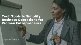 Tech Tools to Simplify Business Operations for Women Entrepreneurs