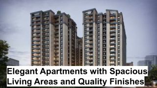 Elegant Apartments with Spacious Living Areas and Quality Finishes