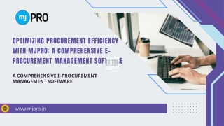 Optimizing Procurement Efficiency with mjPRO A Comprehensive e-Procurement Management Software