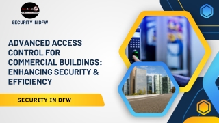 Advanced Access Control for Commercial Buildings Enhancing Security & Efficiency