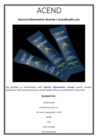 Natural Inflammation Remedy  Acendhealth.com