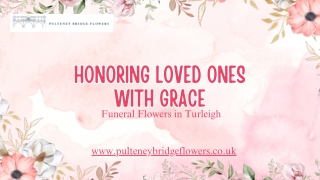 Funeral Flowers in Turleigh – A Thoughtful Tribute
