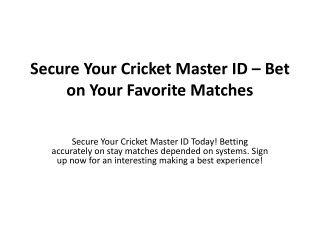 Secure Your Cricket Master ID – Bet on Your Favorite Matches