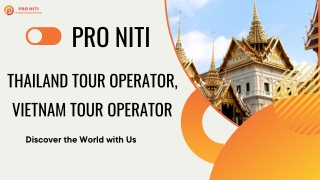 Best Thailand Tour Operator and Vietnam Tour Operator : Expert Tour Operators at Your Service
