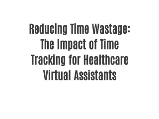 healthcare virtual assistant time tracking software