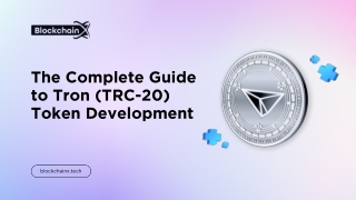 The Complete Guide to Tron (TRC-20) Token Development