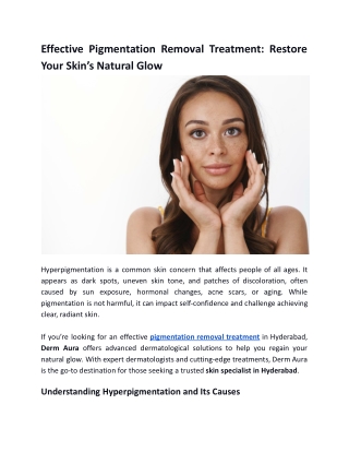 Effective Pigmentation Removal Treatment: Restore Your Skin’s Natural Glow