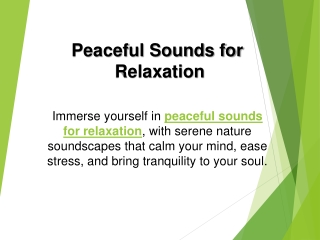 Peaceful Sounds for Relaxation