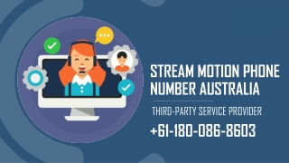 Stream Motion Phone Number Australia