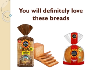 You will definitely love these breads