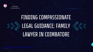 Finding Compassionate Legal Guidance: Family Lawyer in Coimbatore