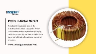 Power Inductor Market Key Players Analysis and Growth Forecast by 2031