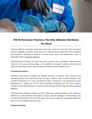 ITW Performance Polymers The Only Adhesive Distributor You Need