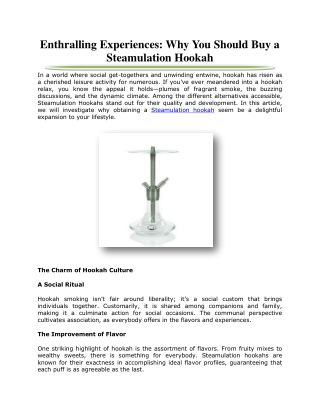 Enthralling Experiences: Why You Should Buy a Steamulation Hookah