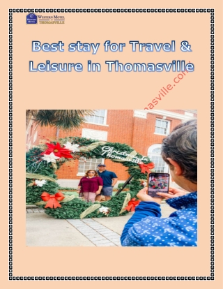 Best stay for Travel & Leisure in Thomasville