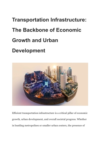Transportation Infrastructure_ The Backbone of Economic Growth and Urban Development