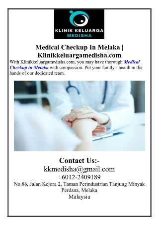 Medical Checkup In Melaka Klinikkeluargamedisha.com