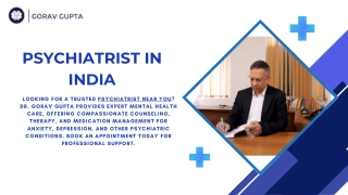 Best Psychiatrist Near You – Dr. Gorav Gupta for Expert Mental Health Car