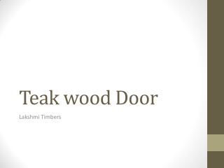 Teak wooden door