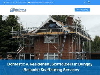 Domestic & Residential Scaffolders in Bungay - Bespoke Scaffolding Services