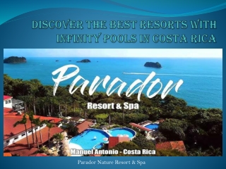 Discover the Best Resorts with Infinity Pools in Costa Rica