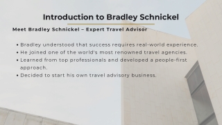 Introduction to Bradley Schnickel