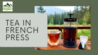 Brewing Perfection: How to Make Tea in a French Press